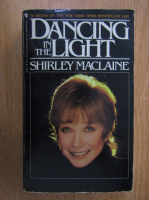 Shirley MacLaine - Dancing in the Light