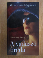 Szendrody Szonja - A vadaszo preda