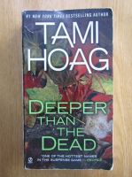 Anticariat: Tami Hoag - Deeper Than the Dead