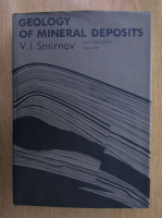 V. I. Smirnov - Geology of Mineral Deposits