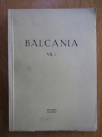 Victor Papacostea - Balcania (volumul 7)
