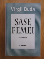 Virgil Duda - Sase femei