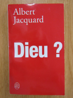 Albert Jacquard - Dieu?