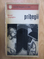 Anticariat: Alexei Ceapighin - Pribegii (volumul 2)
