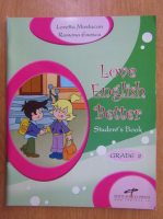 Anticariat: Alice Loretta Mastacan - Love English Better. Student's Book. Grade 2