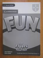 Anne Robinson - Fun for Flyers. Teacher's Book