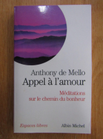 Anthony de Mello - Appel a l'amour