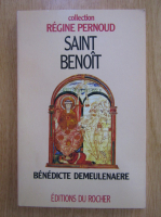 Anticariat: Benedicte Demeulenaere - Saint Benoit. Instituteur de l'Europe