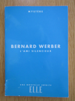 Bernard Werber - L'ami silencieux