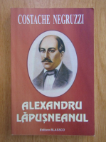Costache Negruzzi - Alexandru Lapusneanul