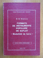 D. D. Stancu - Formatii de instrumente populare de suflat. Modalitati de lucru
