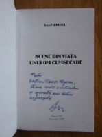 Anticariat: Dan Medeanu - Scene din viata unui om cumsecade (cu autograful autorului)