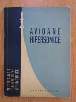 Florin Zaganescu - Avioane hipersonice