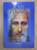 Anticariat: Francoise - Jesus revient dans sa gloire (volumul 4)