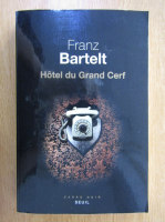 Franz Bartelt - Hotel du Grand Cerf