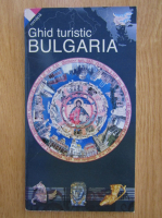 Ghid turistic Bulgaria