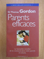 Gordon Thomas - Parents efficaces