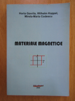 Horia Gavrila - Materiale magnetice