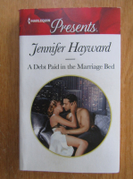 Jennifer Hayward - A Debt in the Marriage Bed