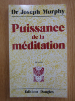 Joseph Murphy - Puissance de la meditation