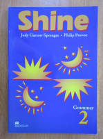 Judy Garton Sprenger - Shine. Grammar 2