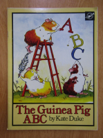 Kate Duke - The Guinea Pig ABC