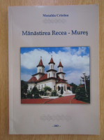 Monahia Cristina - Manastirea Recea-Mures