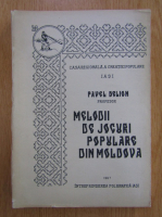 Pavel Delion - Melodii de jocuri populare din Moldova