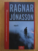 Anticariat: Ragnar Jonasson - Negura