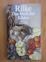 Rainer Maria Rilke - Das Buch der Bilder