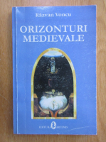 Razvan Voncu - Orizonturi medievale