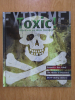 Susie Hodge - Toxic! Killer Cures and Other Poisonings