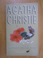 Agatha Christie - Le major parlait trop