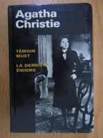 Agatha Christie - Temoin muet. La derniere enigme