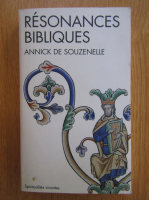 Annick de Souzenelle - Resonances bibliques
