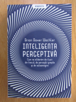 Brian Boxer Wachler - Inteligenta perceptiva