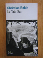 Christian Bobin - Le Tres-Bas