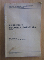 Corneliu Burlibasa - Chirurgie bucomaxilofaciala (volumul 1)