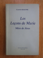 Gaston Racine - Les lecons de Marie