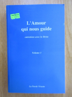 L'amour qui nous guide (volumul 1)