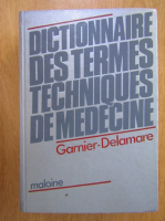 Marcel Garnier - Dictionnaire des termes techniques de medecine