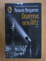 Anticariat: Melanie Benjamin - Doamna de la Ritz