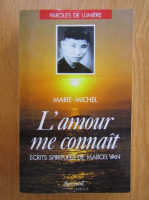 Michel Marie - L'Amour me connait