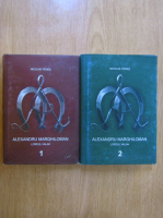 Anticariat: Nicolae Penes - Alexandru Marghiloman. Lordul Valah (2 volume)