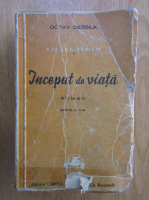 Octav Dessila - Inceput de viata (volumul 1)
