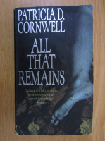 Patricia Cornwell - All That Remains