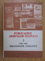 Publicatiile arhivelor statului (volumul 2)