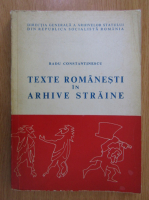 Radu Constantinescu - Texte romanesti in arhive straine
