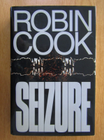 Robin Cook - Seizure