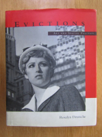 Rosalyn Deutsche - Evictions. Art and Spatial Politics